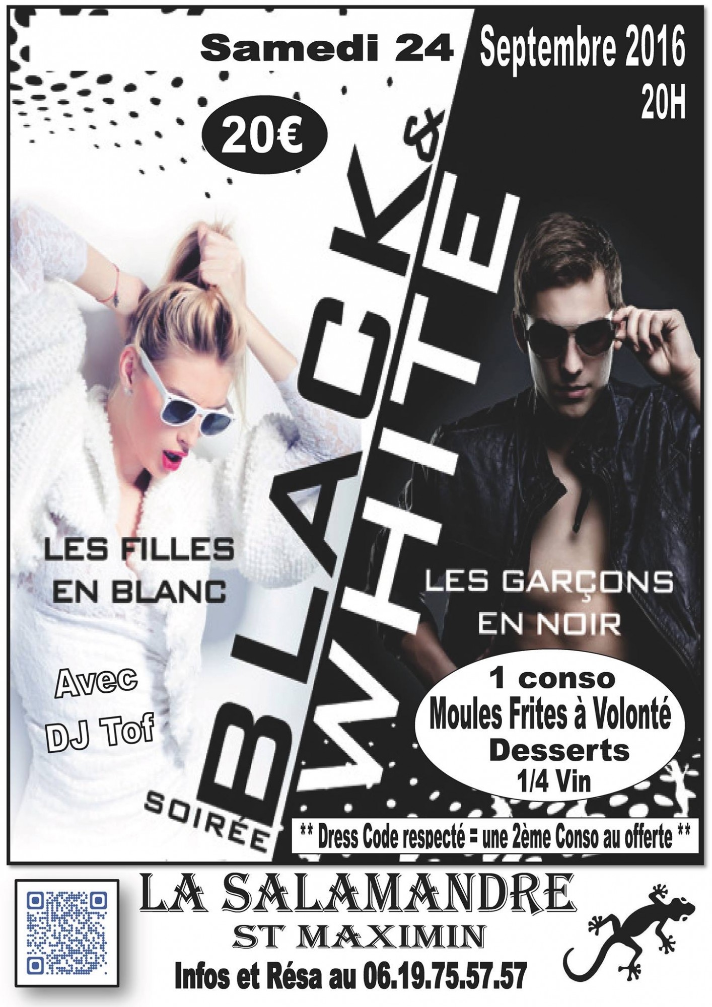 Prochaine soirée le samedi 24 sepetembre  Soirée 100% Black and White